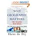 Why Geography Matters: Three Challenges Facing America: Climate Change, the Rise of China, and Global Terrorism