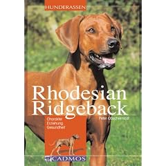 Rhodesian Ridgeback: Charakter, Erziehung, Gesundheit
