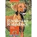 Rhodesian Ridgeback: Charakter, Erziehung, Gesundheit