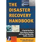 Click here to buy The Disaster Recovery Handbook by  Michael/ Webber, Lawrence Wallace.