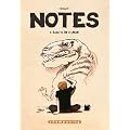 Notes, Tome 1 : Born to be a larve : Juillet 2004-Juillet 2005