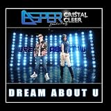 Dream About U (feat. Cristal Cleer) - Single