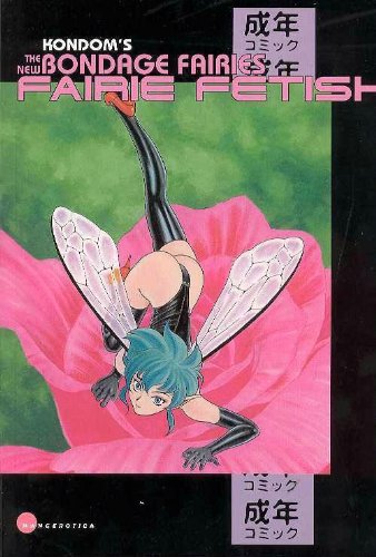 New Bondage Fairies: Fairie Fetish