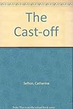 The cast-off