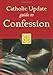 Catholic Update Guide to Confession