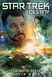 Star Trek - Destiny 3: Verlorene Seelen - David Mack