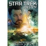 Star Trek - Destiny 3: Verlorene Seelenvon "David Mack"
