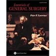 Essentials of General Surgery by Peter F Lawrence, Richard M Bell, Merril T Dayton, and Mohammed I Ahmed