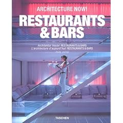 Architecture Now - Restaurants & Bars: Architektur heute! Restaurants & Bars / L'architecture d'aujourd'hui! Restaurants & Bars
