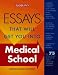 Essays That Will Get You into Medical School     **ISBN: 9780764120299**