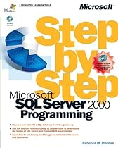 Microsoft&reg; SQL Server&trade; 2000 Programming Step by Step (Step by Step Developer)