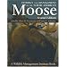 Ecology and Management of the North American Moose