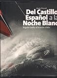 Del castillo español a la noche blanca : Regata Vuelta al Mundo a Vela