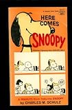 Here Comes Snoopy: Charles M. Schulz 9780449226599: Here Comes Snoopy