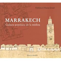 Marrakech : Culture populaire de la m�dina