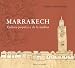 Marrakech : Culture populaire de la médina