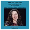 Peaceful Parenting: Naomi Aldort