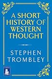 A short history of Western thought