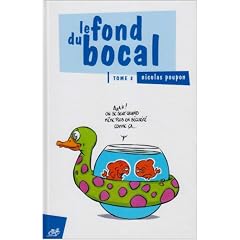 Le fond du bocal tome 3.