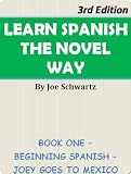 Learn Spanish The Novel Way 3rd Edition