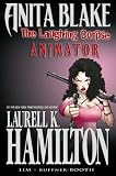 Anita Blake, Vampire Hunter: The Laughing Corpse,  Volume 1: Animator