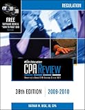 CPA Comprehensive Exam Review: Regulation 2009-2010 (Cpa Comprehensive Exam Review Regulation)