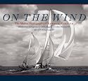On the Wind: The Marine Photographs of Norman Fortier (Imago Mundi Book)