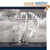 On the Wind: The Marine Photographs of Norman Fortier (Imago Mundi Book)