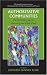 Authoritative Communities: The Scientific Case for Nurturing the Whole Child (The Search Institute Series on Developmentally Attentive Community and Society)
