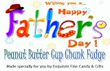 Wishing You A Happy Fathers Day Peanut Butter Cup Chunk Fudge Box