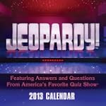 Jeopardy! 2013 Day-to-Day Calendar: F...
