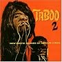 Taboo 2: New Exotic Sounds of Arthur Lyman