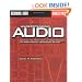 Understanding Audio: Getting the Most Out of Your Project or Professional Recording Studio