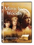 Miracle in the Woods