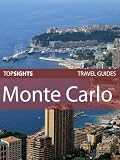 Top Sights Travel Guide: Monte Carlo (Top Sights Travel Guides)