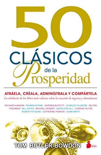 50 clasicos de la prosperidad (Spanish Edition)