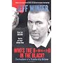 Who's the B*****d in the Black?: Confessions of a &hellip by Jeff Winter