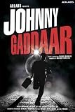 Johnny Gaddaar (2007) (Hindi Thriller Film / Bollywood Movie / Indian Cinema DVD)
