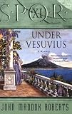 Under Vesuvius (SPQR)