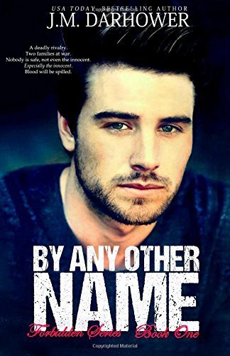 By Any Other Name (Forbidden Series) (Volume 1) Paperback - February 23, 2015
