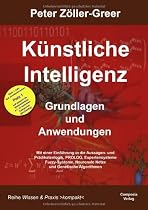 K&uuml;nstliche Intelligenz: Grundlagen und Anwendungen