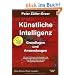 K�nstliche Intelligenz: Grundlagen und Anwendungen