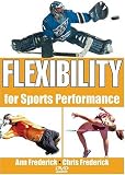 Flexibility For Sports Performance (Sports Conditioning)