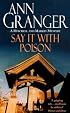 Say it with Poison (A Mitchell & Markby mystery)