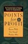 Points for Profit: The Essential Guide to Practice Success for Acupuncturists