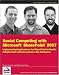 Social Computing with Microsoft SharePoint 2007: Implementing Applications for SharePoint to Enable Collaboration and Interaction in the Enterprise (Wrox Programmer to Programmer)