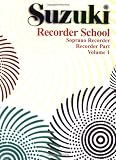 Suzuki Recorder School: Soprano Recorder (Volume 1)