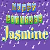 Happy Birthday JASMINE