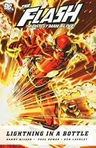 The Fastest Man Alive: Lightning in a Bottle (Flash (DC Comics))