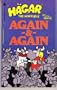 Hagar: Again And Again (Hagar The Horrible)